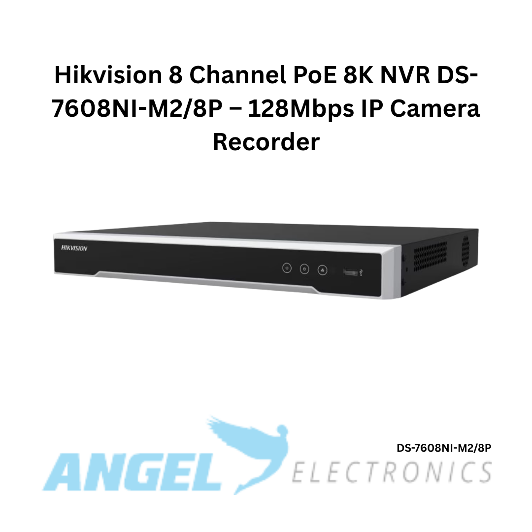 Hikvision 8 Channel PoE 8K NVR DS-7608NI-M2/8P – 128Mbps IP Camera Recorder