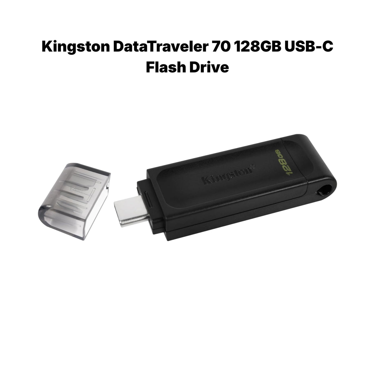 Kingston DataTraveler 70 128GB USB-C Flash Drive – USB 3.2 Gen 1 – DT70/128GB